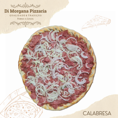 Calabresa Pizza - Di Morgana Pizzaria