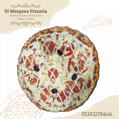 Perfeitinha Pizza - Di Morgana Pizzaria